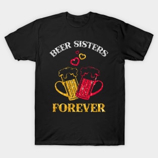 Beer Sisters Forever T-shirt For Women T-Shirt